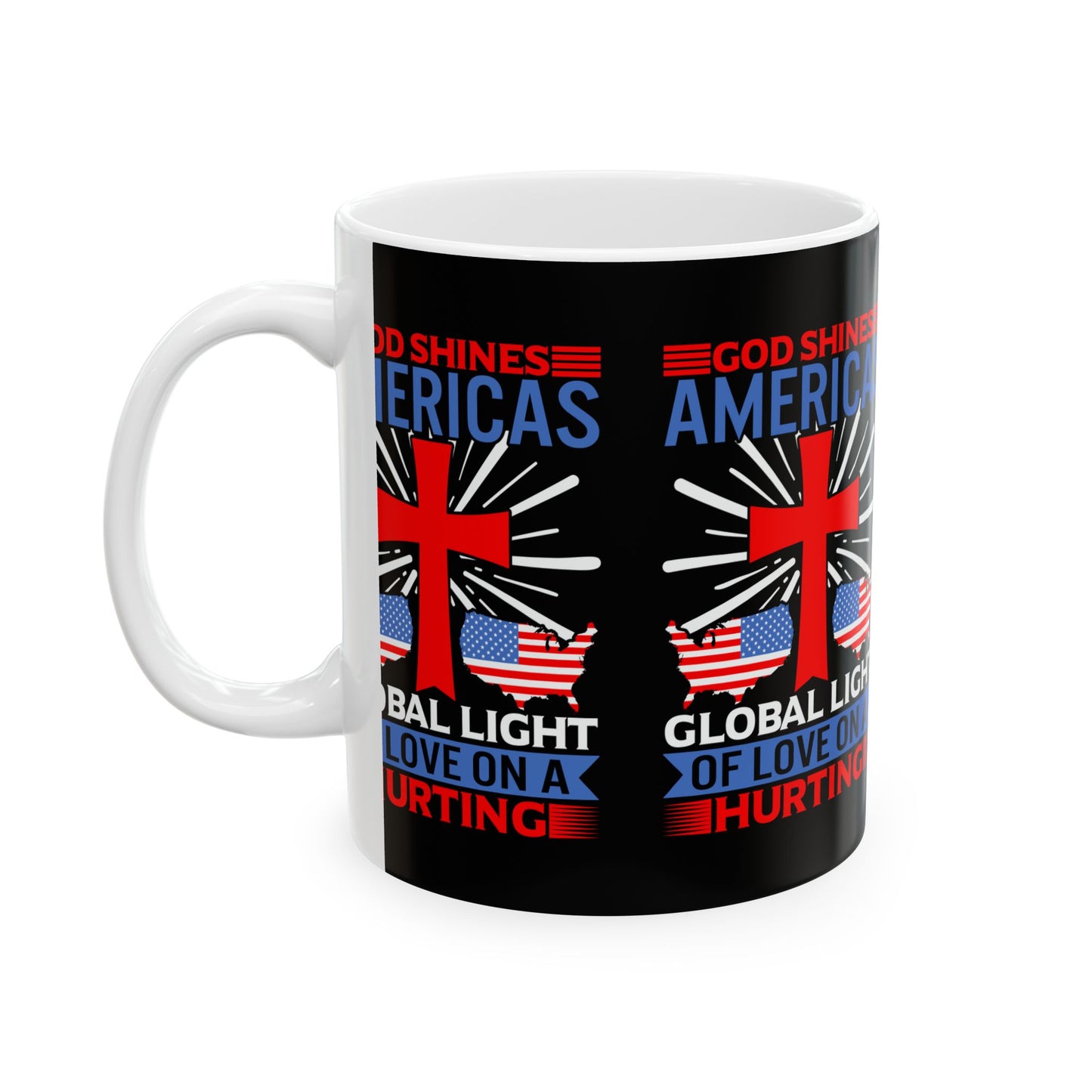 Mug Cup-God Shines Americas Global Light Of Love