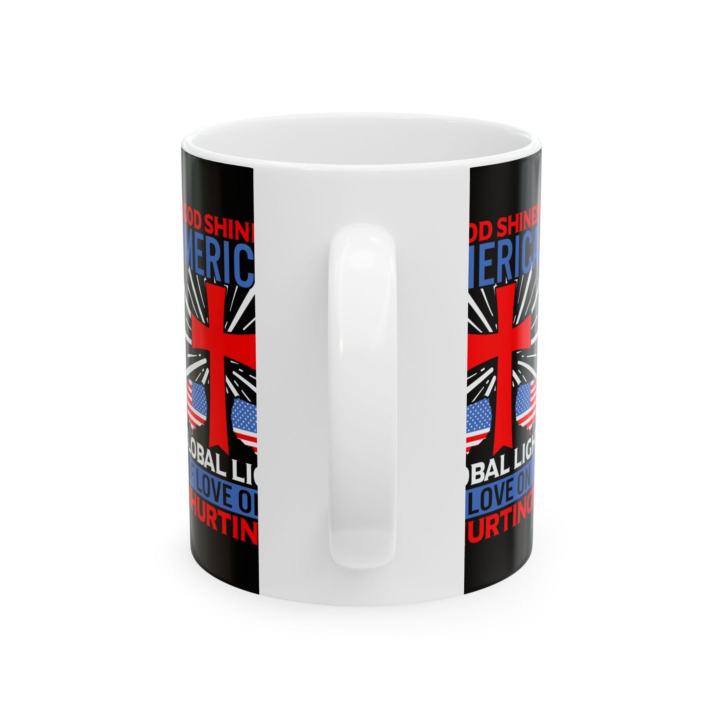 Mug Cup-God Shines Americas Global Light Of Love