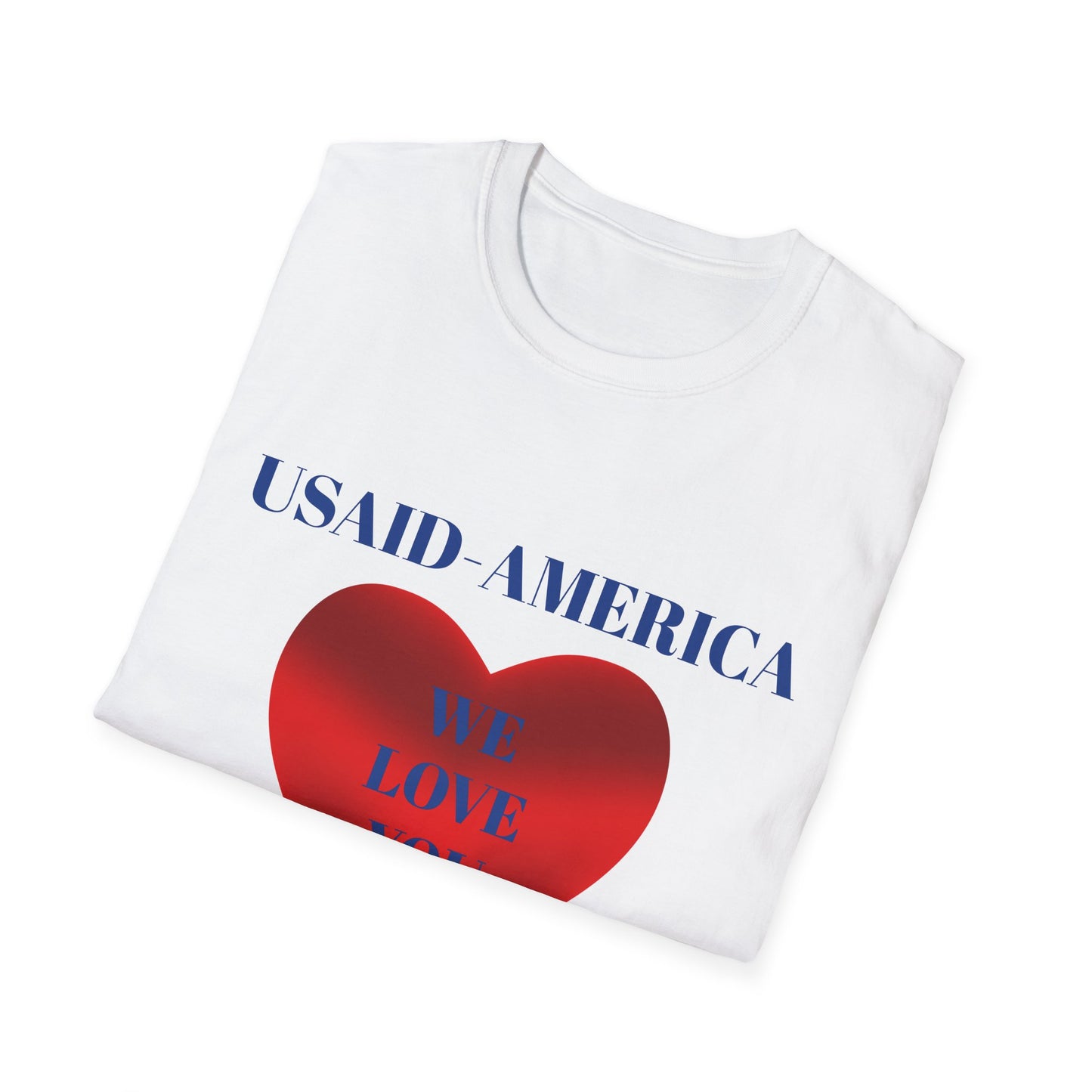 USAID-AMERICA: WE LOVE YOU